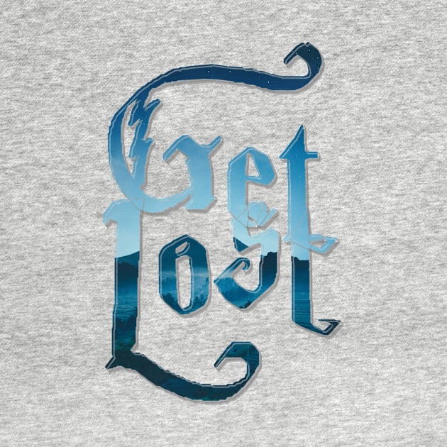 Get Lost by afternoontees